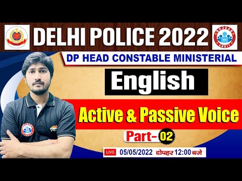 English Grammar : Active And Passive Voice #27 | English For Delhi Police | DP HCM English Classes