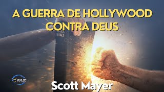 A Guerra De Hollywood Contra Deus - Scott Mayer - Campal Terceiro Anjo.
