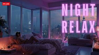 LIVE🔴 R&B Relax Deep Soul✨Late Night Music, SlowJam SmoothVibes Ballad Bedroom