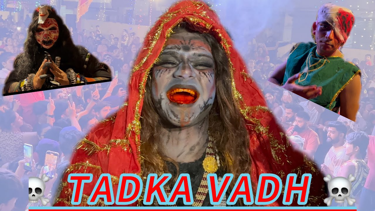 TADKA VADH 2k25 ☠️ || Vijay Ramlila Committee  Faridabad || Best Tadka vadh  || 