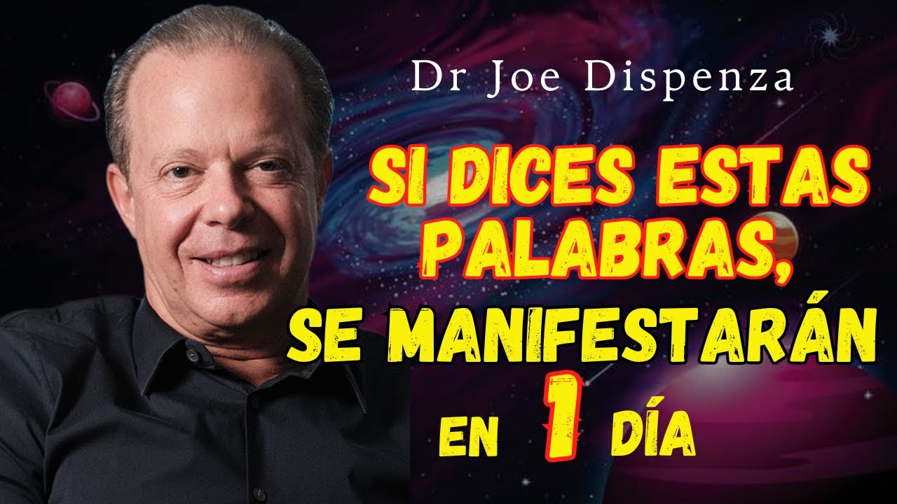 Joe Dispenza : Elimina Estas 3 Palabras y Transforma Tu Realidad 🚀 ...