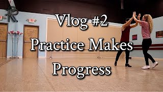 ReelRhythm Vlog #2: Practice Makes Progress [Irish Dance & Tap Dance]
