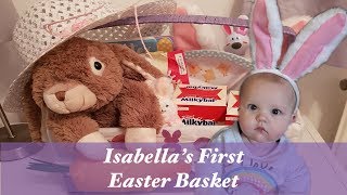 Isabella's First Easter Basket | Baby's First Easter Basket