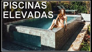 TOP 100 PISCINAS ELEVADAS