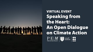 Speaking from the Heart: An Open Dialogue on Climate Action