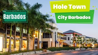 BARBADOS HOLE TOWN CITY, Barbados 3rd Largest Town/Beaches/Hotels/ Beach Resorts and Clubs.