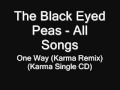 18. The Black Eyed Peas - One way (Karma Remix)