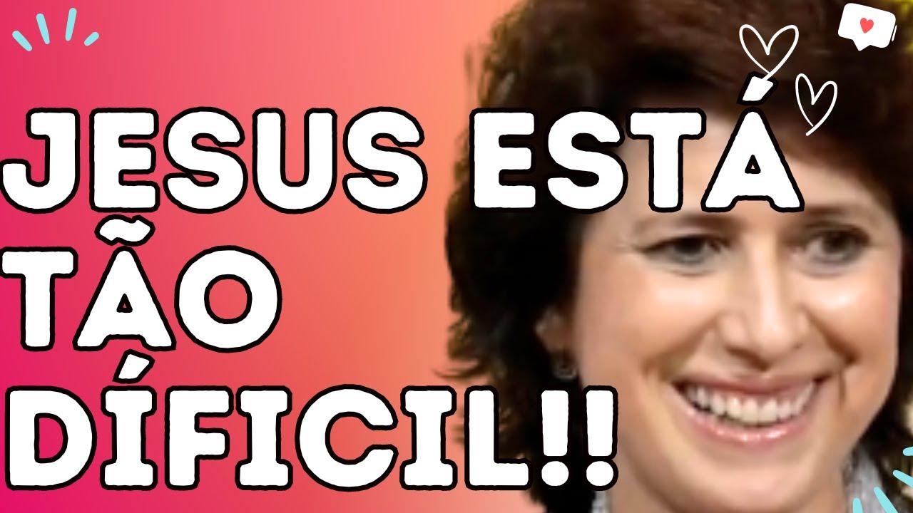 JESUS ESTÁ TÃO DÍFICIL!! - Dra. Filó