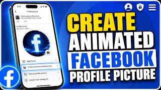 How to Create an Animated Facebook Profile Picture