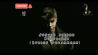 Justin bieber Boyfriend (lirik terjemahan)