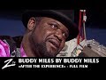Capture de la vidéo Buddy Miles By Buddy Miles "After The Experience" - Full Film
