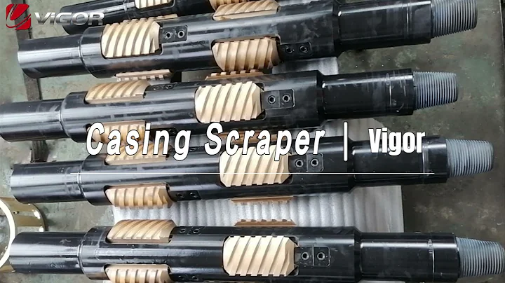China Vigor's Casing Scraper