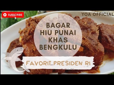 BAGAR HIU, FAVORIT PRESIDEN RI Bp SOEKARNO || makanan khas BENGKULU, SUMATERA