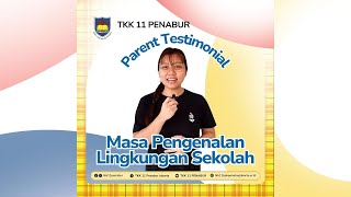 Full Parents Testimonial of Orientation Week | TKK 11 PENABUR Guide