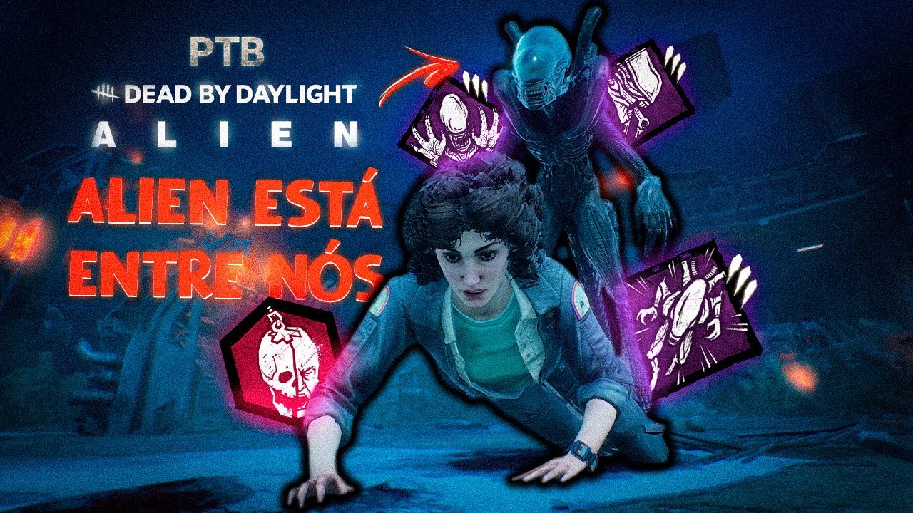 Alien é o Novo Killer Do Dead by Daylight - Mapa Novo, Perks e Mori ...