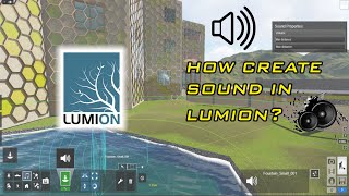 LUMION - CREATE SOUND | EDIT SOUND