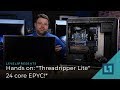 Hands on: "Threadripper Lite" 24 core EPYC!*