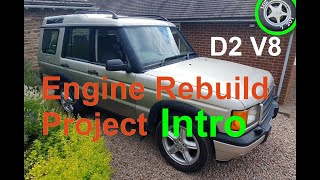 Discovery 2 V8 Engine Rebuild Intro