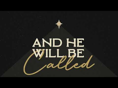 And He Will Be Called - Part 3 (December 17, 2023)