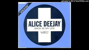 Alice Deejay - Back In My Life (Thrillseekers Remix)