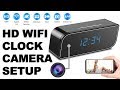 Review  wifi spy camera alarm clock 1080p unboxing  setup withminicam android application