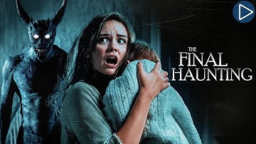 THE FINAL HAUNTING 🎬 Full Exclusive Horror Movie Premiere 🎬 English HD 2025