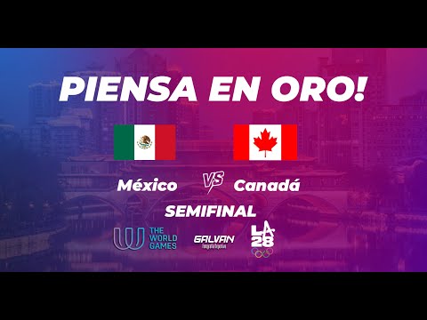 México Vs Canadá Semifinal TWG2025 