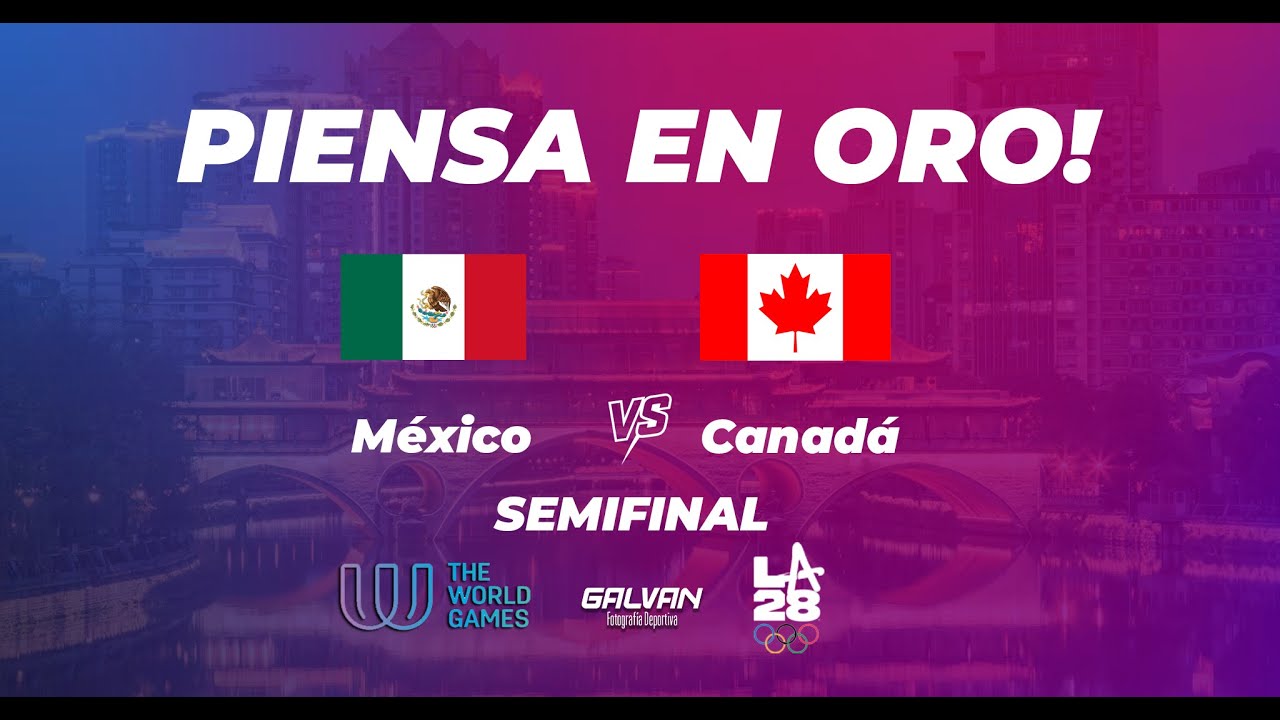 México vs Canadá | Semifinal TWG2025