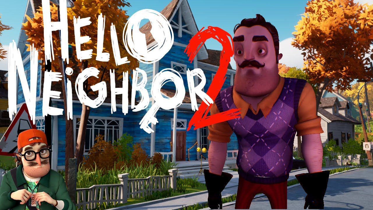 Hello Neighbor 2 Beta Live Stream