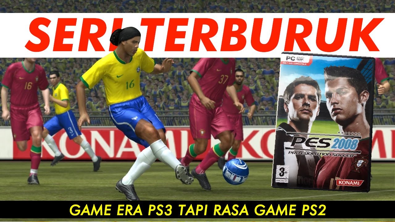 PES 2008 SERI TERBURUK SEPANJANG MASA!