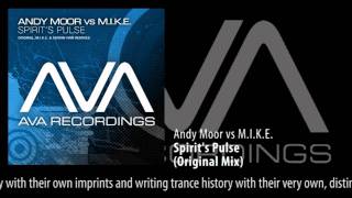 Andy Moor Vs M.I.K.E. - Spirit'S Pulse (Original Mix)