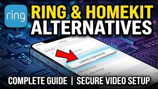 How to configure Ring Smarthome with HomeKit Secure Video alternatives - Complete Guide