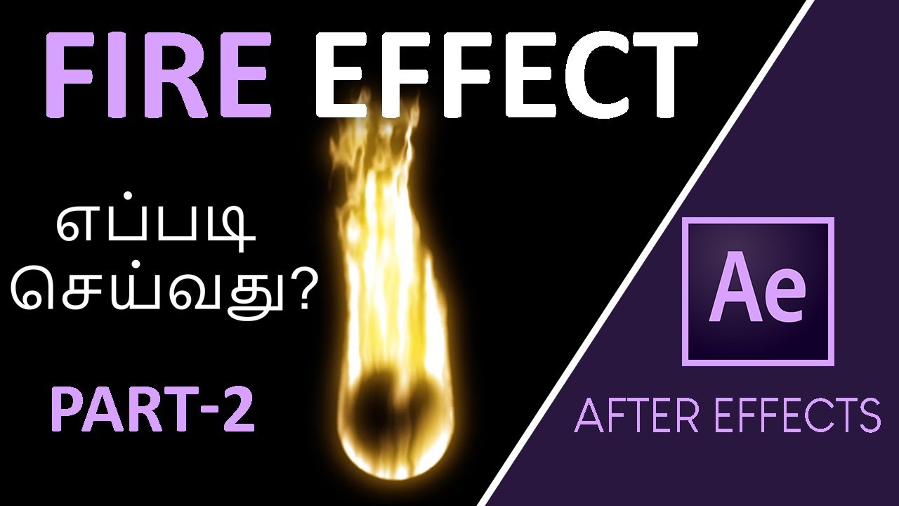 Fire Effect in After Effects Tutorial in Tamil (Part - 2) - YouTube