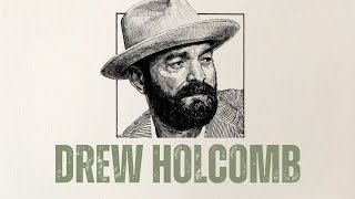 201: Drew Holcomb: All My Money Is in the Memory Bank
