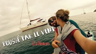 Poussé par le Vent // Tour du monde en voilier pour la Glisse