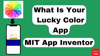 Discover Your Lucky Color App Using MIT App Inventor 2 | Colors of Destiny Tutorial screenshot 2