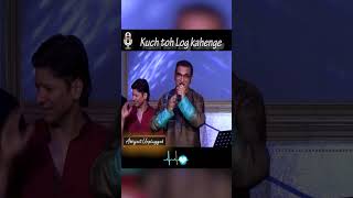 Kuch Toh Log Kahenge  Shaan   Babul Supriyo  Abhijeet Bhattacharya