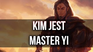 Kim Jest Master Yi?