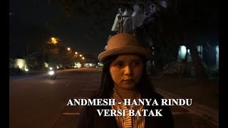 Andmesh - Hanya Rindu (Cover Versi Batak Eva Silaban)