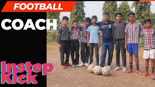 How to practice Instep Kick in Football