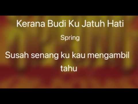 Kerana Budi Aku Jatuh Hati - Spring Karaoke