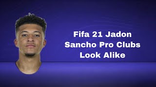 FIFA 21 Jadon Sancho Pro Clubs Look Alike