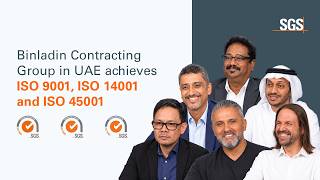 Details Binladin Contracting Group in UAE Achieves ISO 9001, ISO 14001 and ISO 45001 Certification from SGS Update