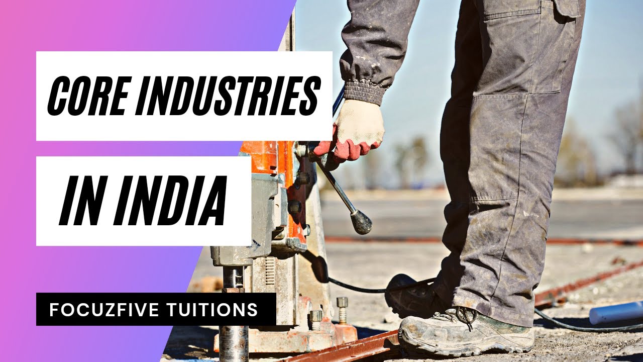 core industries in india 
