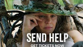 SEND HELP Get Tickets Now In Theaters Jan 30 Trailer (eng)