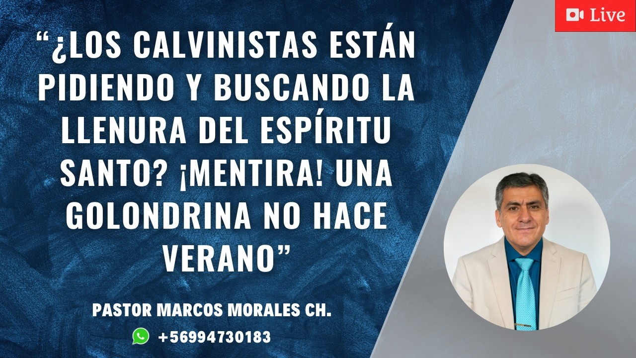 ¿Los Calvinistas están pidiendo y buscando la llenura del Espíritu Santo? ¡Mentira! Una golond...
