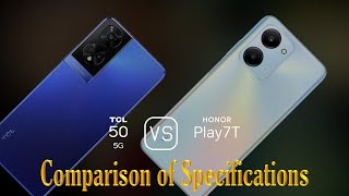TCL 50 5G vs. Honor Play7T: A Comparison of Specifications