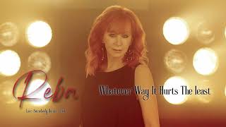 Reba Whatever Way It Hurts The Least