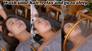 Wash your hair relax and go to sleep
