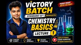 Victory batch Std 12th Maharashtra chemistry basic lecture 2